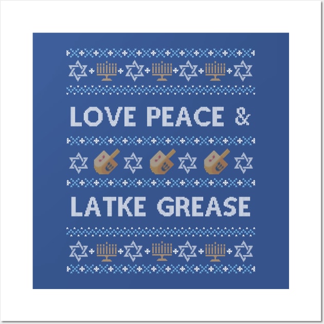 Funny Ugly Hanukkah Sweater, Love Peace Latke Grease Wall Art by HolidayoftheWeek